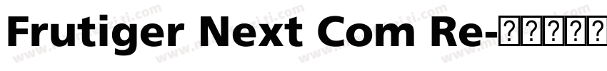 Frutiger Next Com Re字体转换